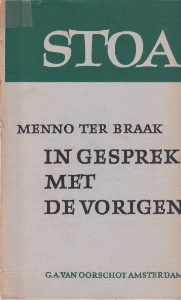 Braak, Menno ter - In gesprek met de vorigen