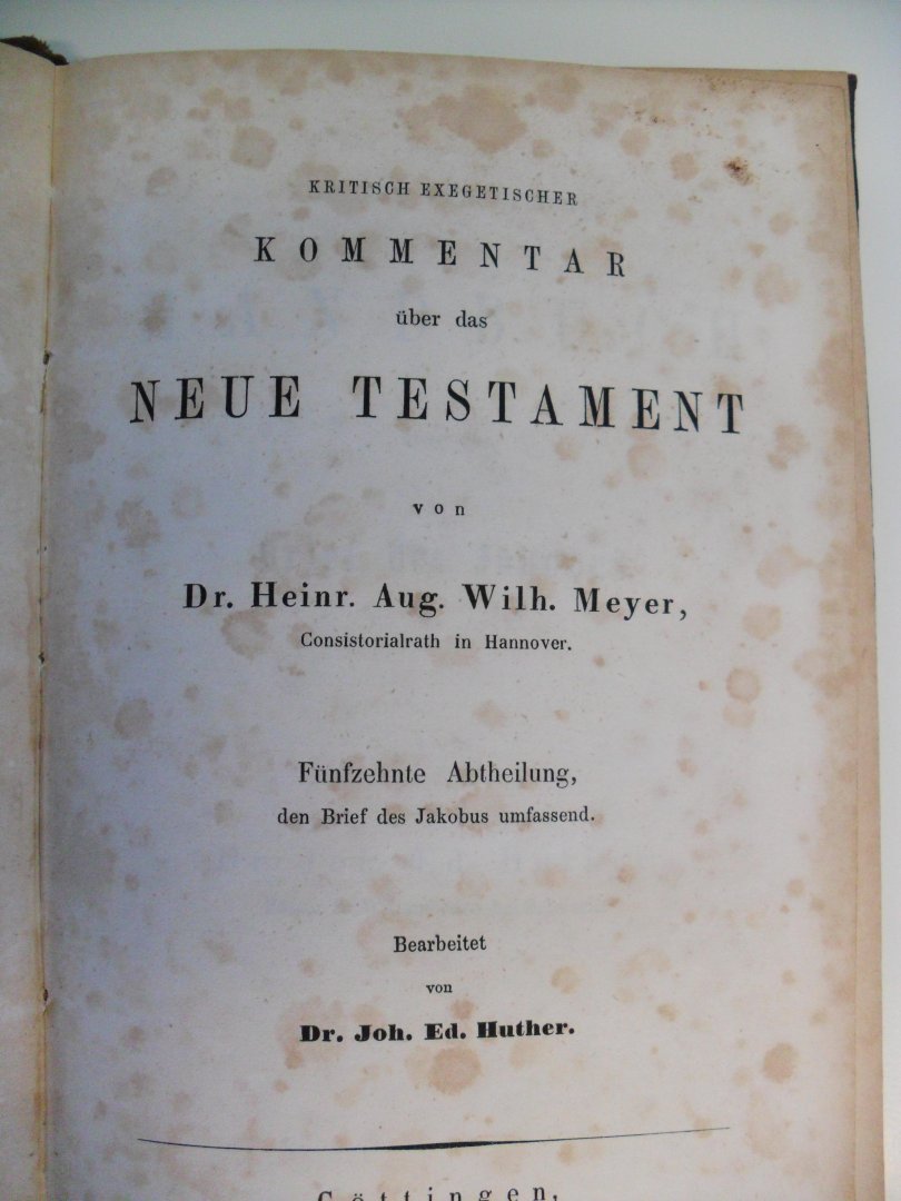 Meyer Dr.Heinr. Aug. Wilh. - Kritisch Exegetisches Handbuch uber das Neue Testament