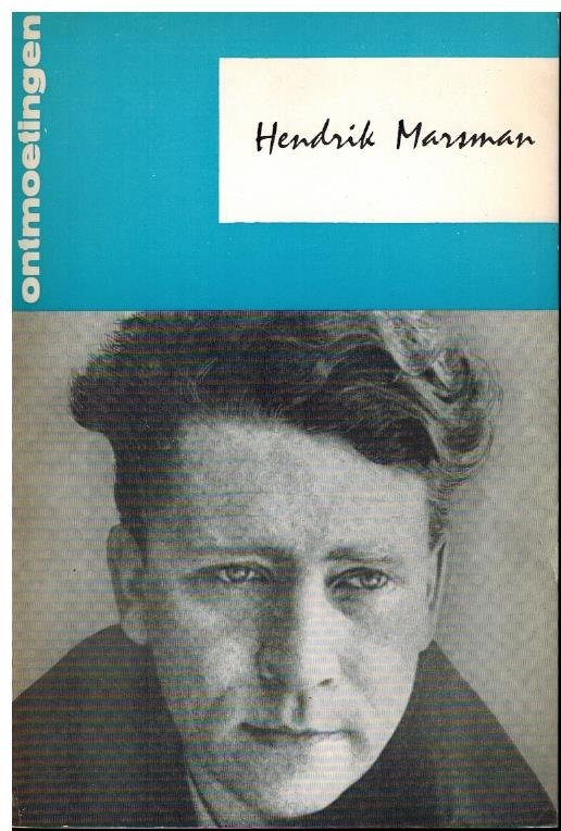 Wispelaere, Paul de - Hendrik Marsman -Ontmoetingen