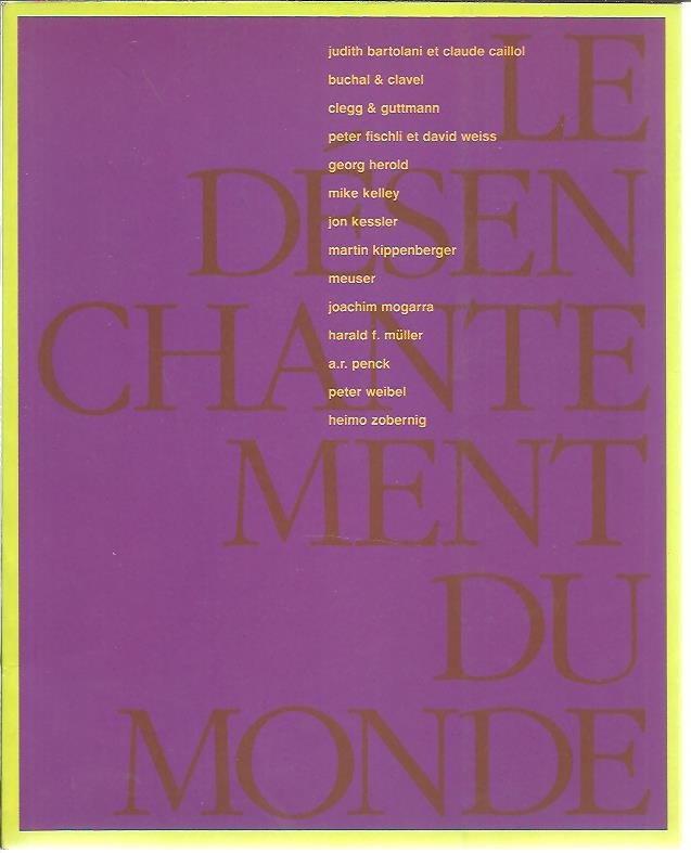 [CATALOGUE] - Le désenchantement du monde.