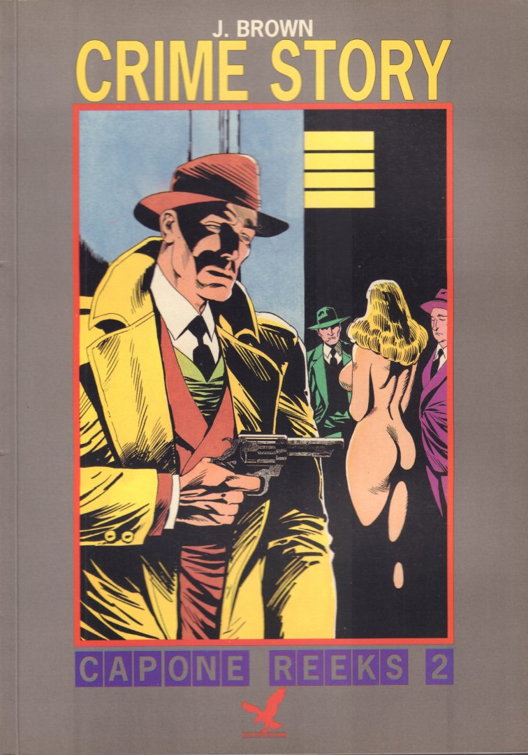 Brown, J. - Crime Story (Capone Reeks 2), softcover, goede staat