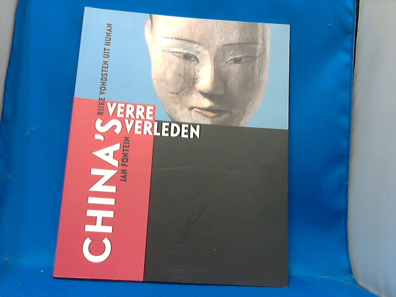 Fontein Jan. - China's verre verleden. Rijke vondsten uit Hunan