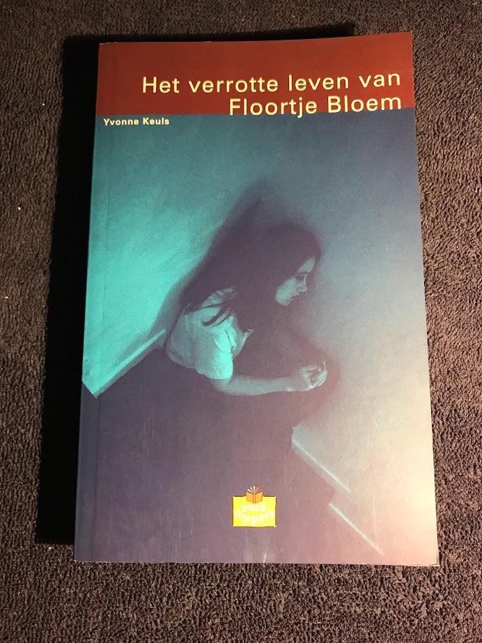 Keuls, Yvonne - Het verrotte leven van Floortje Bloem.