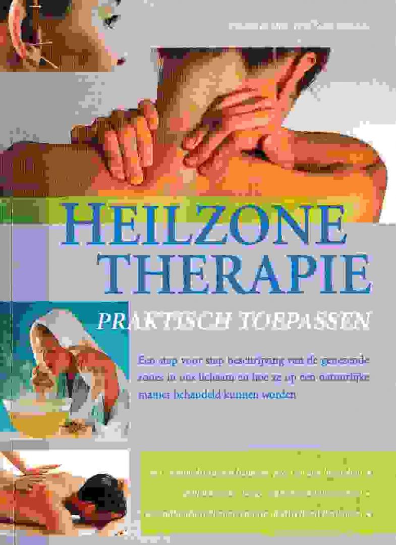 Fischer-Reska, Hannelore - Heilzone therapie. Praktisch toepassen