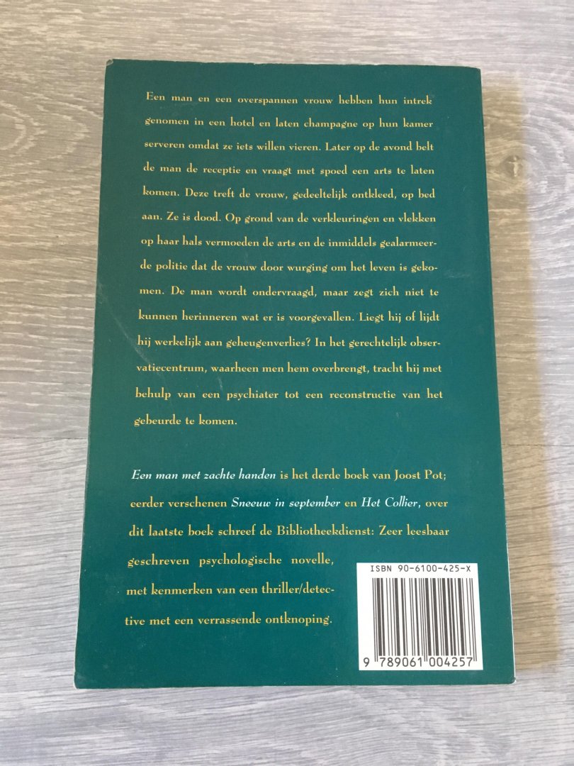 Pot, J. - Een man met zachte handen, gesigneerd