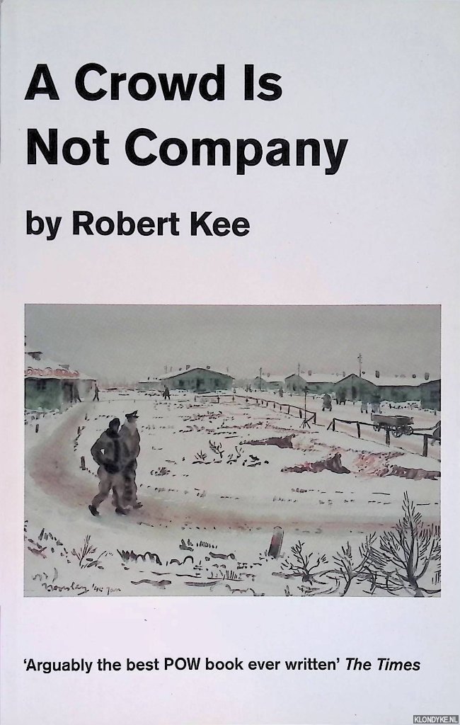 Kee, Robert - A Crowd Is Not Company