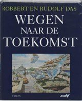 Wegen naar de toekomst