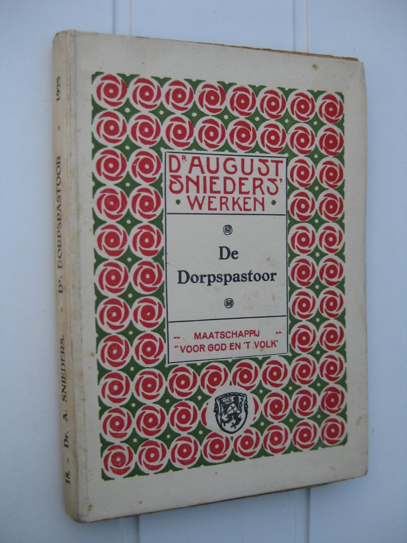 Snieders, August - De Dorpspastoor. Uit de dagen der Fransche overheersing.