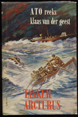 GEEST, Klaas van der & TADEMA, A.A. ( Illustraties) - Tanker Arcturus
