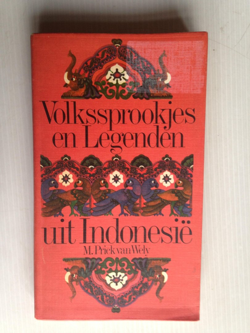 Prick van Wely,  M. - Volkssprookjes en Legenden in Indonesie