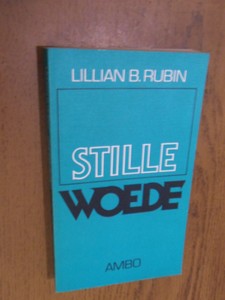 Rubin, Lillian B. - Stille woede