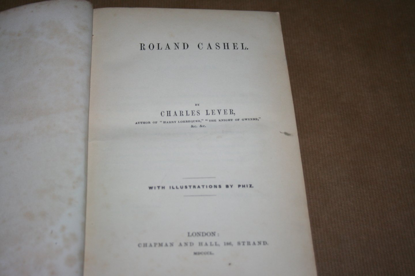 Charles Lever  --  Illustrations by  Phiz - Roland Cashel