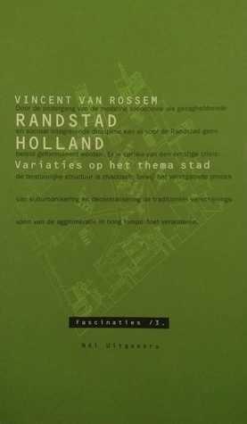 Rossem, V. van - Randstad Holland / druk 1