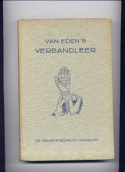 ROEGHOLT, DR. M.N. (herzien door ...) - Van Eden`s Verbandleer