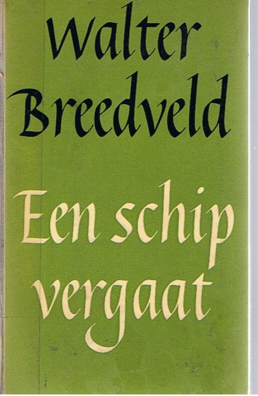 Breeveld, Walter - Een schip vergaat