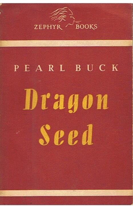 Buck, Pearl - Dragon seed