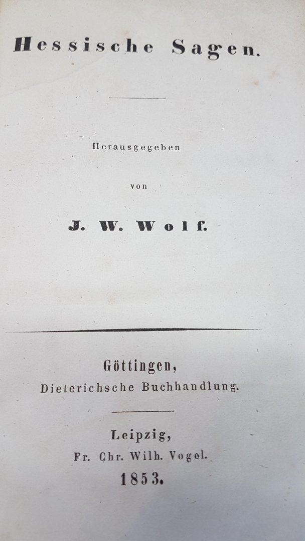 J.W. Wolf - Hessische Sagen - J.W. Wolf