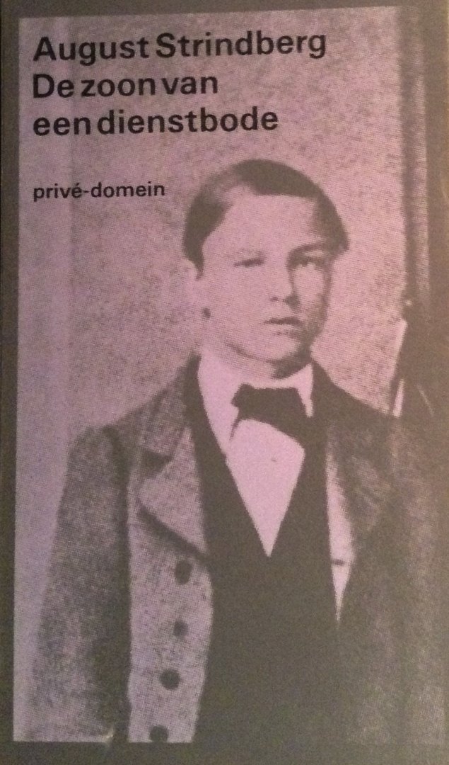 Strindberg, August - De zoon van een dienstbode en Tijd van gisting