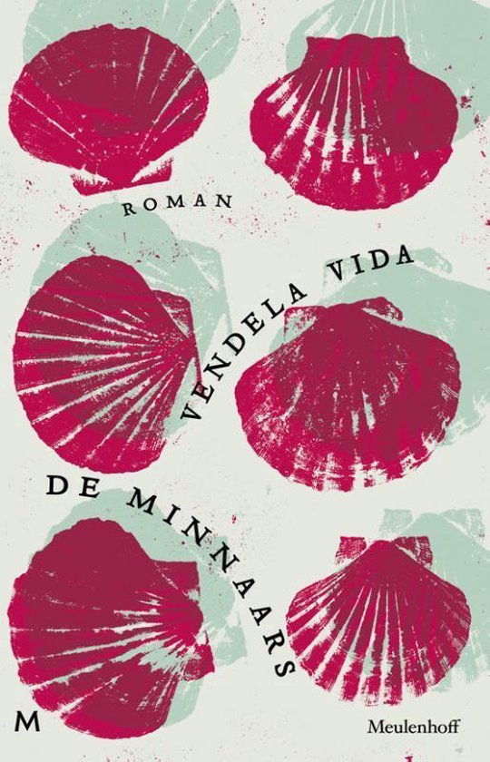 Vida, Vendela - De Minnaars