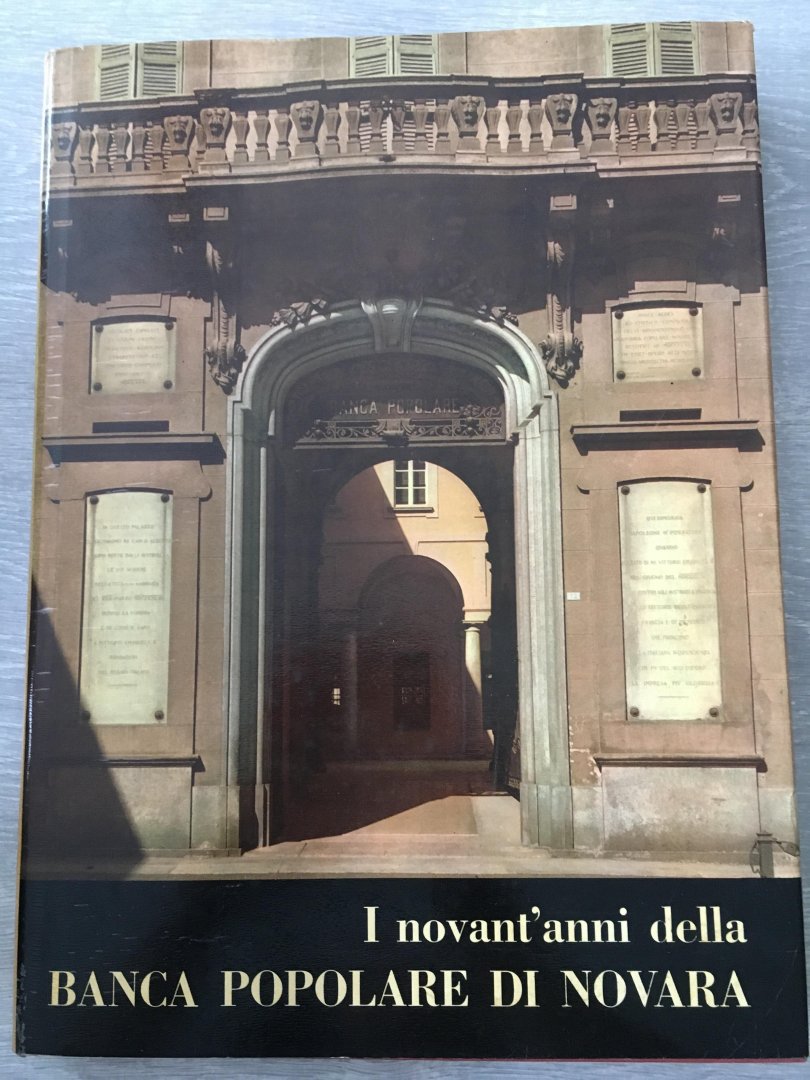 Leopoldo Marchetti - I novant'anni della banca popolare di Novara