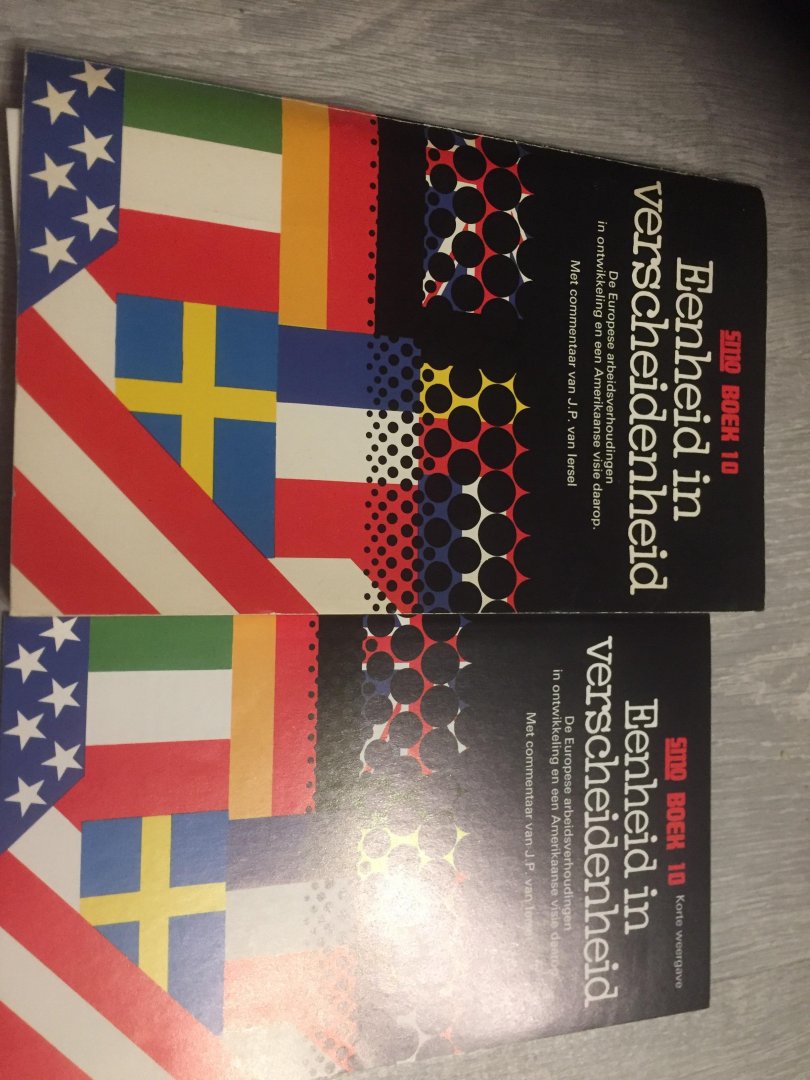 Van Iersel - Eenheid in verscheidenheid. De Europese arbeidsverhoudingen in ontwikkeling en een Amerikaanse visie daarop
