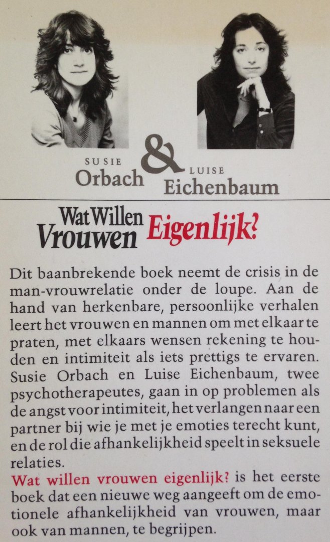 Orbach, Susie & Luise Eichenbaum - Wat willen vrouwen eigenlijk? - De definitieve afrekening met het sprookje van de afhankelijkheid van de vrouw