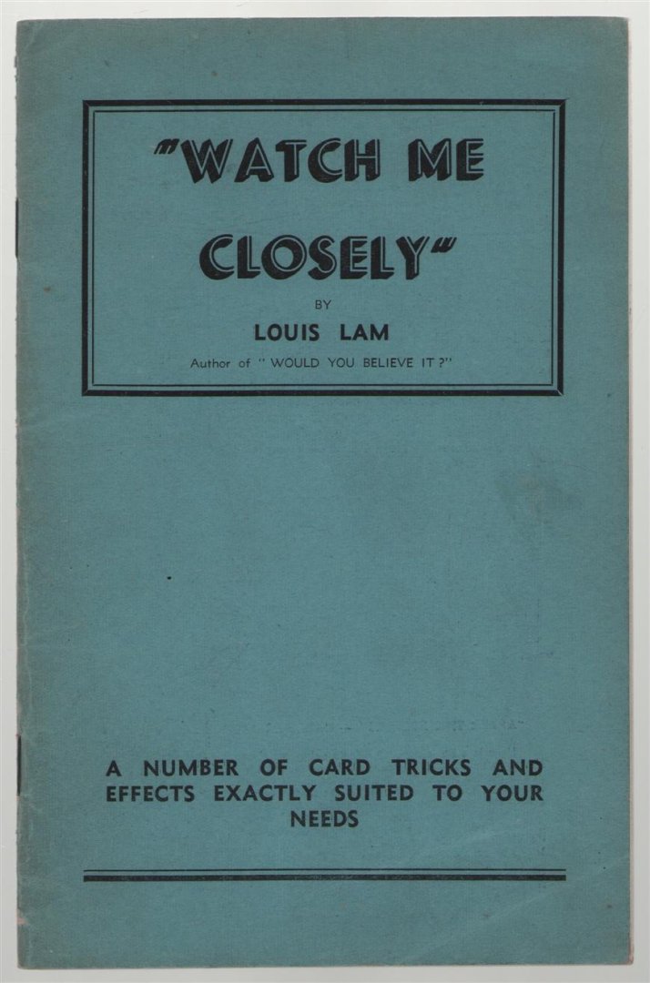 Louis Lam - Watch me closely