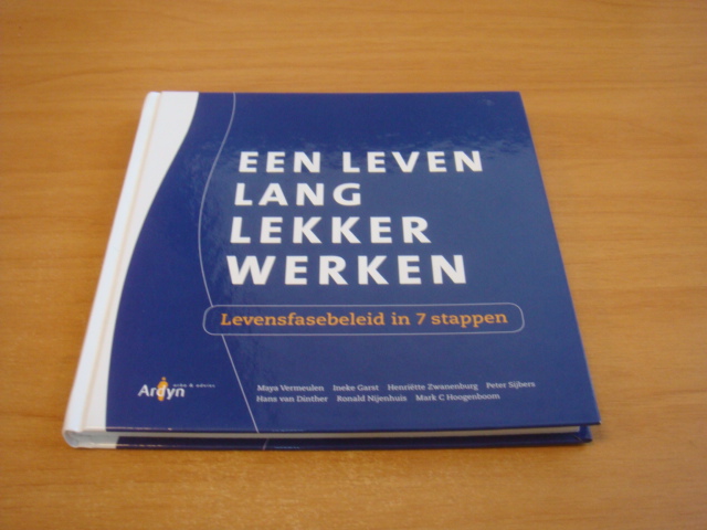 Vermeulen, Maya e.a - Een leven lang lekker werken - Levensfasebeleid in 7 stappen