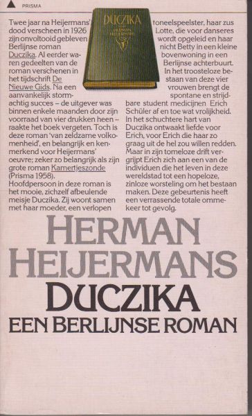Heijermans (December 3, 1864, Rotterdam - November 22, 1924, Zandvoort), Herman - Duczika. Een Berlijnse roman. Met een inleiding van J.F. Ankersmit en een voorwoord van Annie Heiijermans - Jurgens.