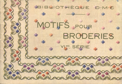 Bibliothèque D.M.C. - Motifs pour Broderies (VIme série)