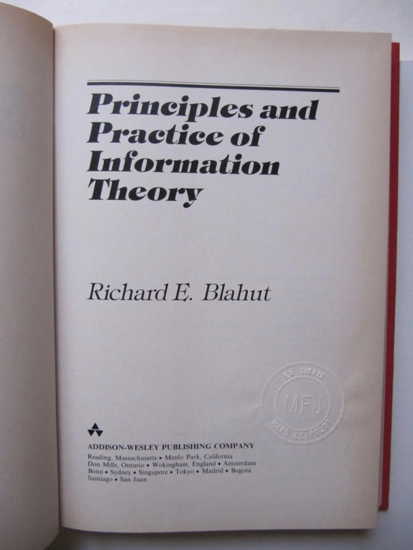Richard E. Blahut - Principles and Practice of Information Theory