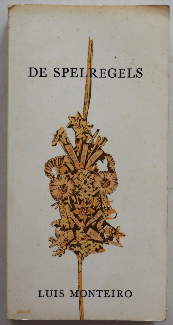 Monteiro Luis, vert. Verroen Dolf, ill. Bruna Dick omslag - De spelregels