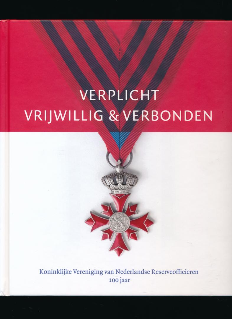 Wim Maas, Wim de Natris - Verplicht vrijwillig & verbonden ; Koninklijke Vereniging van Nederlandse Reserveofficieren (KVNRO) 100 jaar