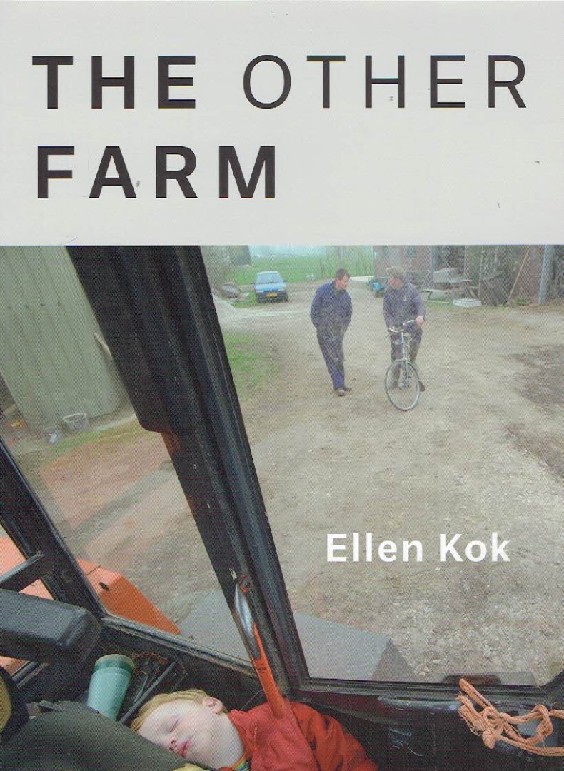 KOK, Ellen - Ellen Kok - The Other Farm.
