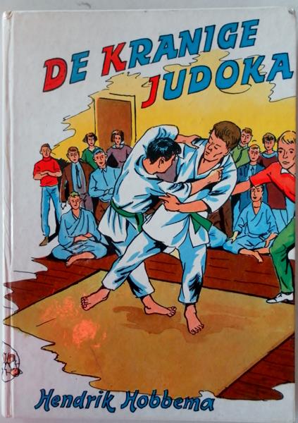 Hobbema Hendrik - De kranige judoka