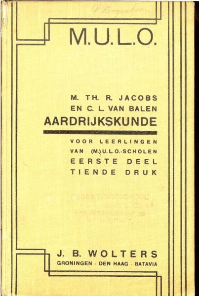 Balen, C.L. van & M.Th. R. Jacohs  Leerares Aardrijkskunde  m.o. - Aardrijkskunde voorleerlingen van Mulo scholen