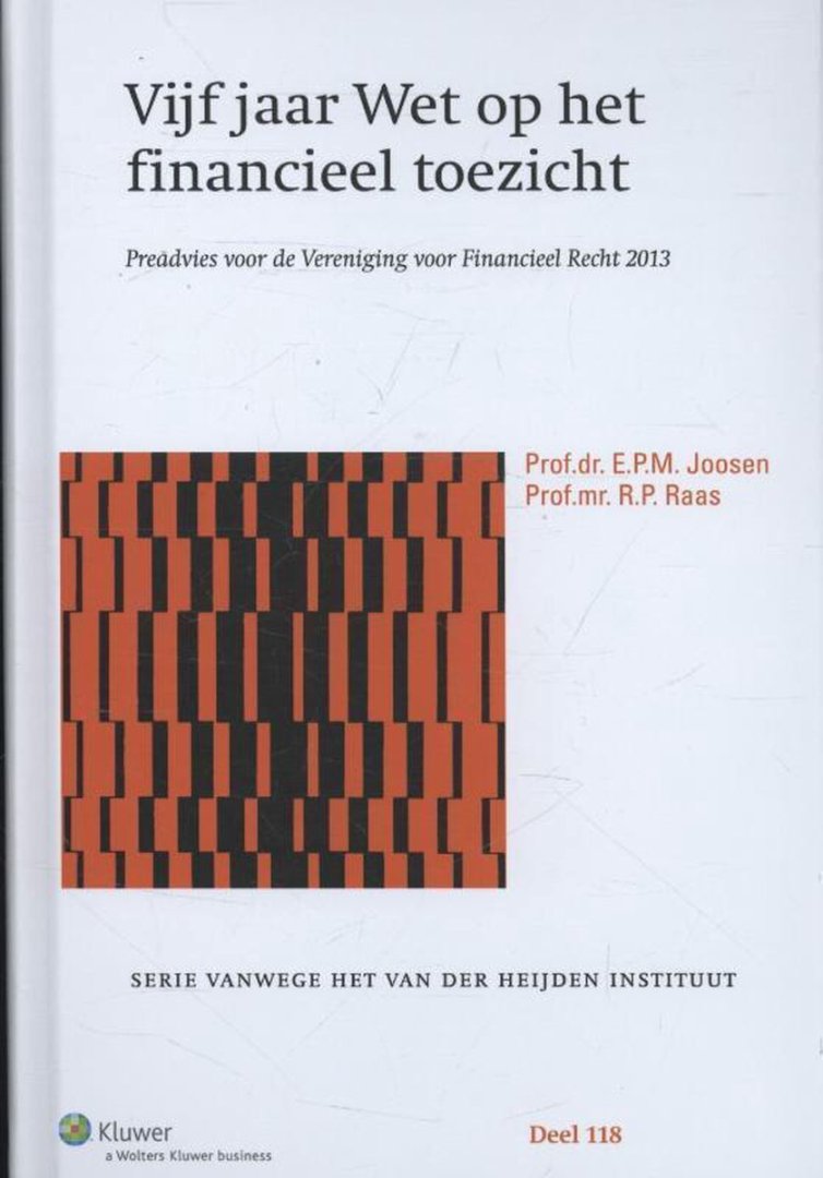 Joosen, E.P.M., Raas, R.P. - Preadvies Vereniging voor Financieel Recht - 2013