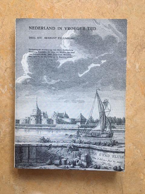  - Nederland In Vroeger Tijd; Deel XIV Brabant En Limburg;