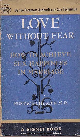 Chesser M.D., Eustace - Love Without Fear