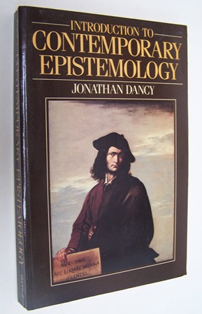 Dancy, Jonathan - Introduction to Contemporary Epistemology Dancy, Jonathan - Introduction to Contemporary Epistemology