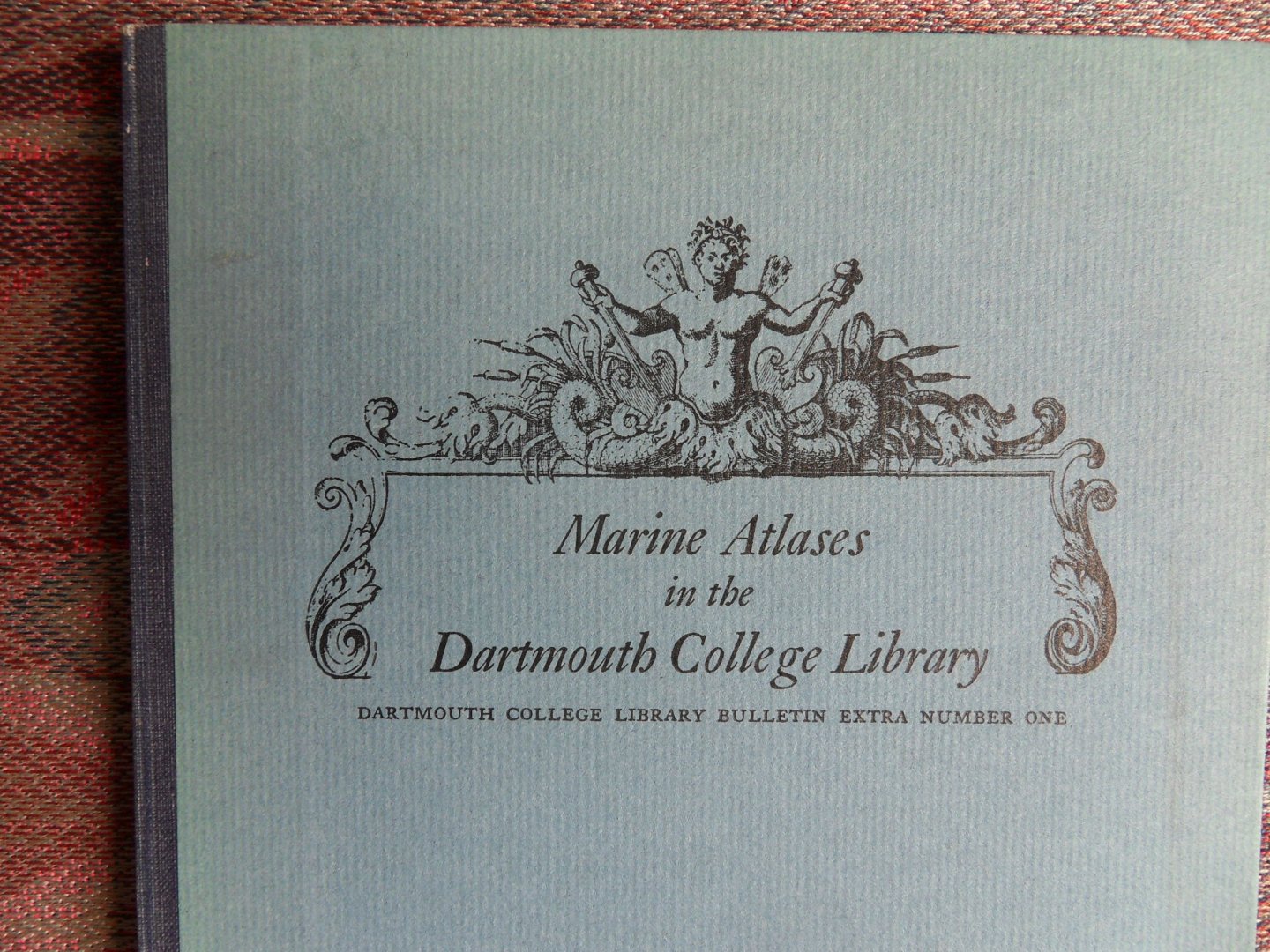 Goodrich, Nathaniel L. (presented by). - Marine Atlases in the Dartmouth College Library. - A descriptive list.