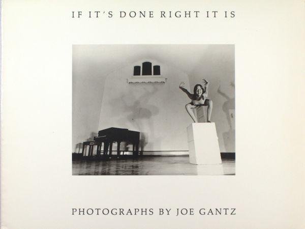 Gantz, Joe. - If It's Done Right It Is.