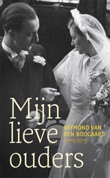 BOOGAARD, R. van den - Mijn lieve ouders