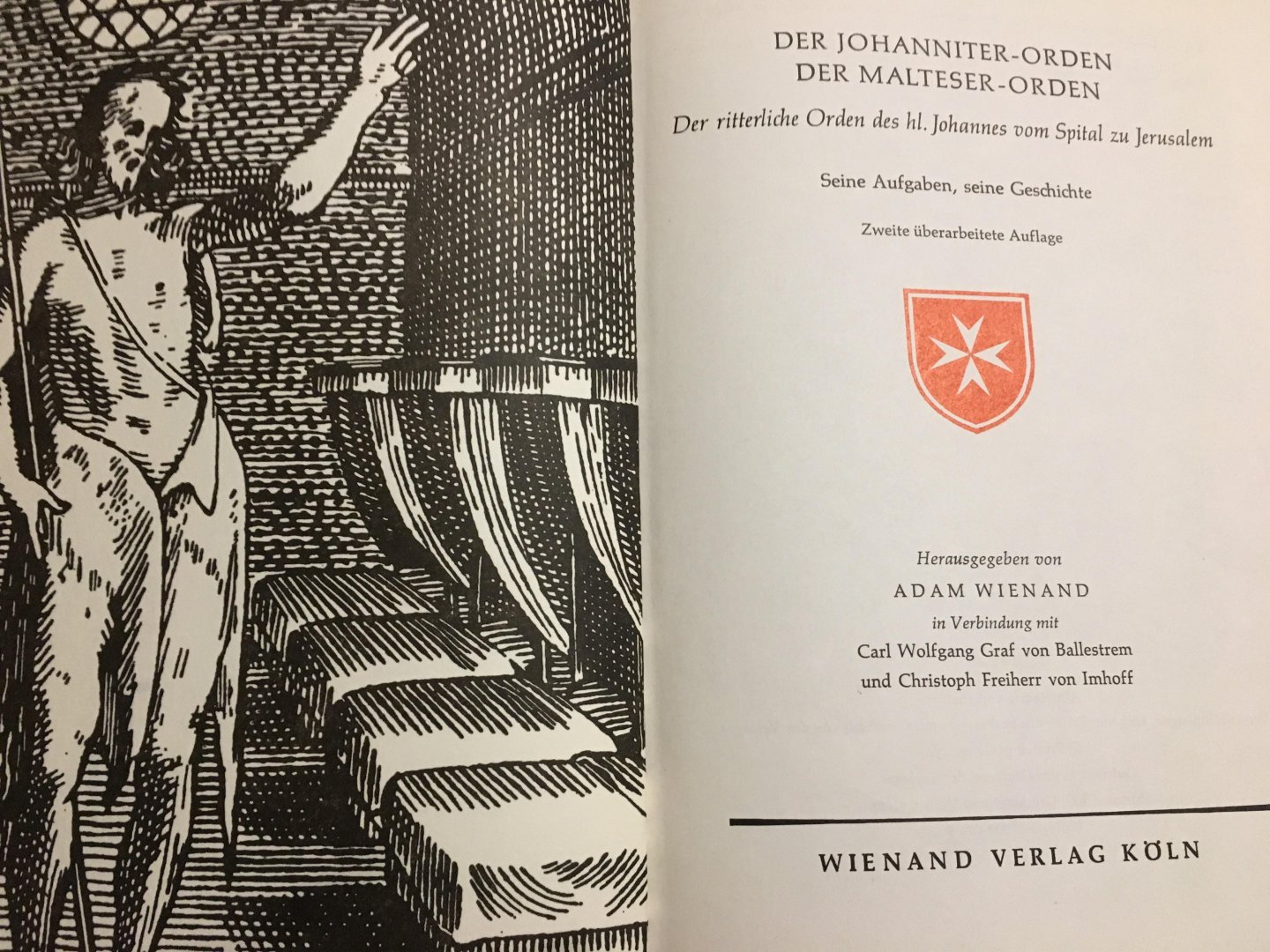 Adam Wienand - Der Johanniter-orden der Malteser-order, der ritterliche Orden des hl. Johannes vom Spital zu Jerusalem