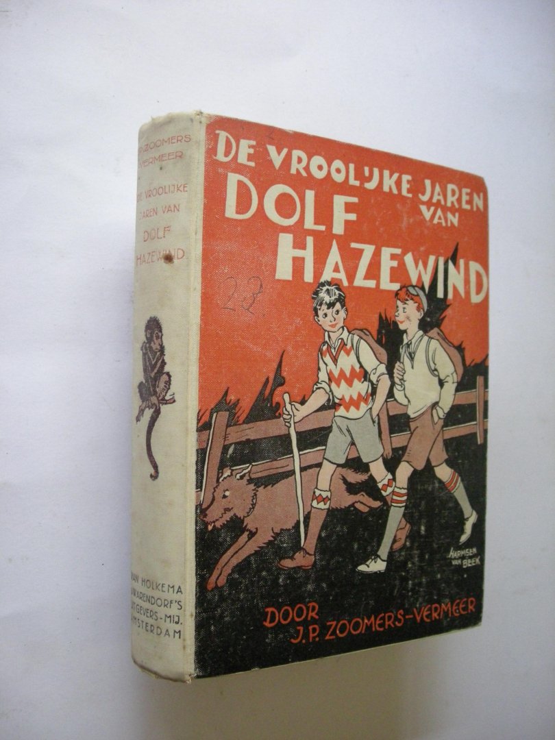 Zoomers-Vermeer, J.P. / Harmsen van der Beek, E.M., ill. - De vroolijke jaren van Dolf Hazewind