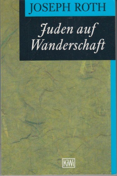 Roth, Joseph - Juden auf Wanderschaft.