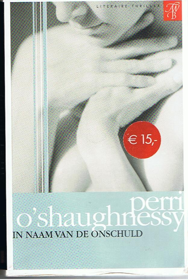 O'Shaughnessy, Perri - In naam van de onschuld