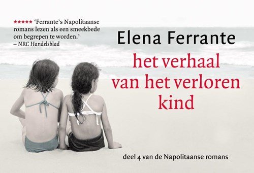 Elena Ferrante - Het verhaal van het verloren kind