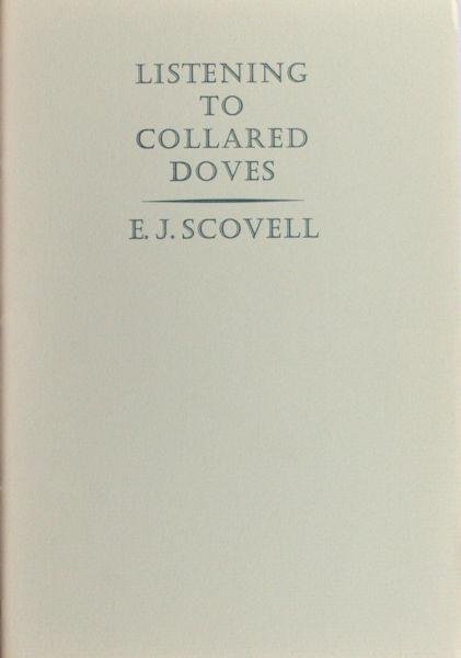 Scovell, E.J. - Listening to collared doves.