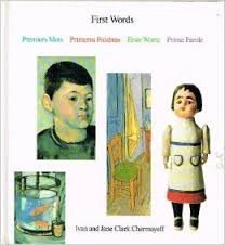 CHERMAYEFF, IVAN EN JANE CLARK CHERMAYEFF - FIRST WORDS, premiers mots, primeras palabras, erste Worte, prime parole